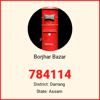 Borjhar Bazar pin code, district Darrang in Assam