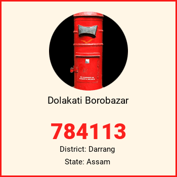 Dolakati Borobazar pin code, district Darrang in Assam