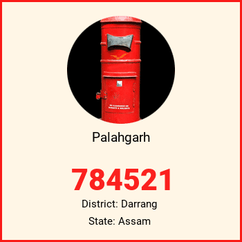 Palahgarh pin code, district Darrang in Assam