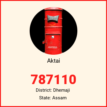 Aktai pin code, district Dhemaji in Assam