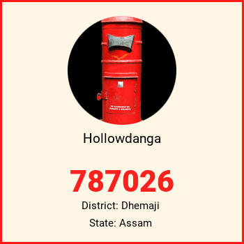 Hollowdanga pin code, district Dhemaji in Assam