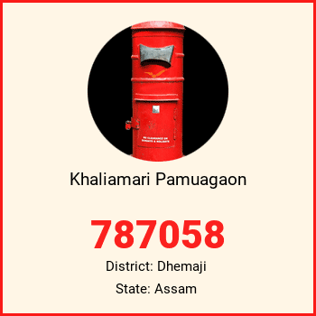 Khaliamari Pamuagaon pin code, district Dhemaji in Assam