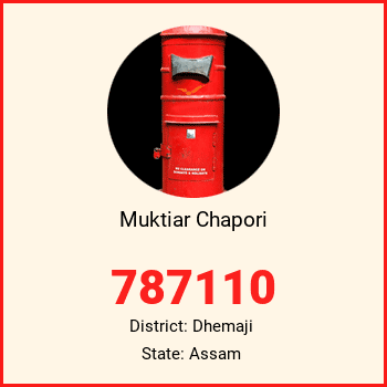 Muktiar Chapori pin code, district Dhemaji in Assam