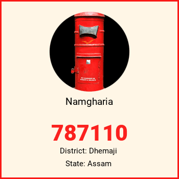Namgharia pin code, district Dhemaji in Assam
