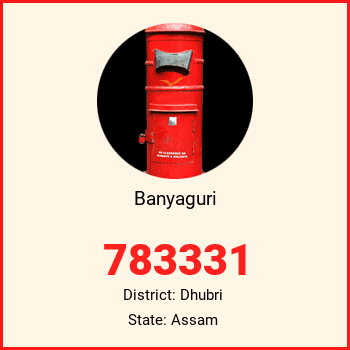 Banyaguri pin code, district Dhubri in Assam