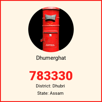 Dhumerghat pin code, district Dhubri in Assam