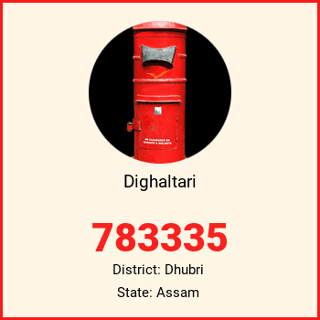 Dighaltari pin code, district Dhubri in Assam