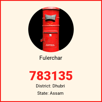 Fulerchar pin code, district Dhubri in Assam