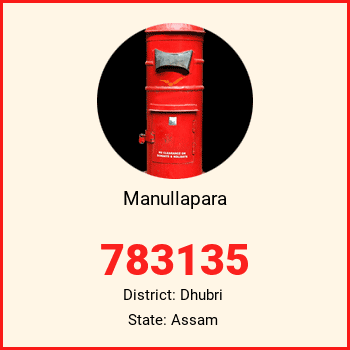 Manullapara pin code, district Dhubri in Assam