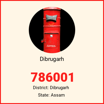Dibrugarh pin code, district Dibrugarh in Assam