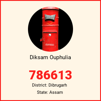Diksam Ouphulia pin code, district Dibrugarh in Assam