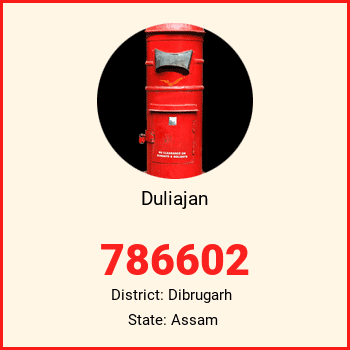 Duliajan pin code, district Dibrugarh in Assam