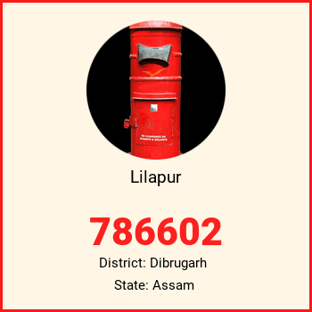 Lilapur pin code, district Dibrugarh in Assam