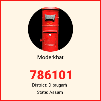 Moderkhat pin code, district Dibrugarh in Assam