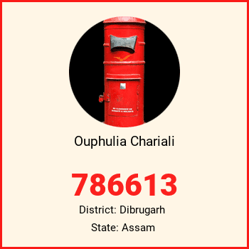 Ouphulia Chariali pin code, district Dibrugarh in Assam