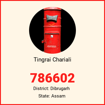 Tingrai Chariali pin code, district Dibrugarh in Assam
