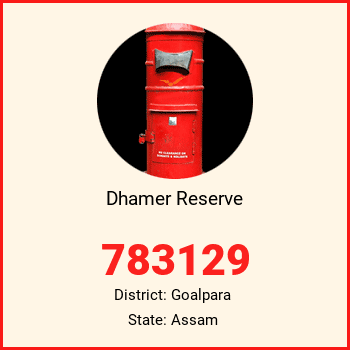 Dhamer Reserve pin code, district Goalpara in Assam