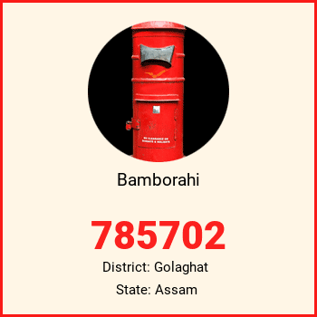 Bamborahi pin code, district Golaghat in Assam