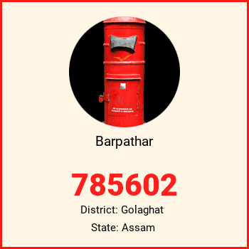 Barpathar pin code, district Golaghat in Assam