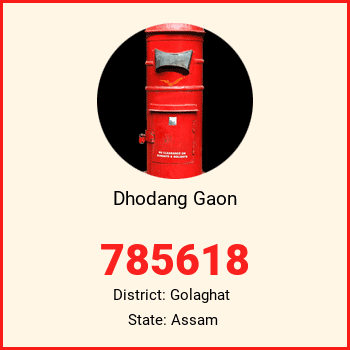 Dhodang Gaon pin code, district Golaghat in Assam