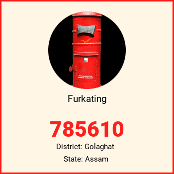 Furkating pin code, district Golaghat in Assam