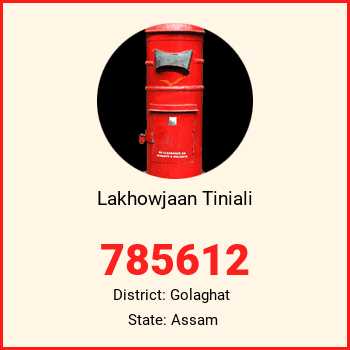 Lakhowjaan Tiniali pin code, district Golaghat in Assam