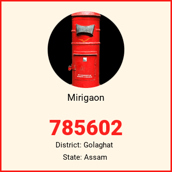 Mirigaon pin code, district Golaghat in Assam