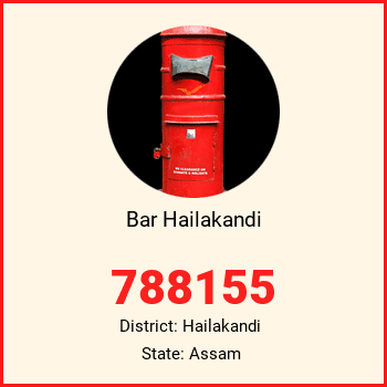 Bar Hailakandi pin code, district Hailakandi in Assam
