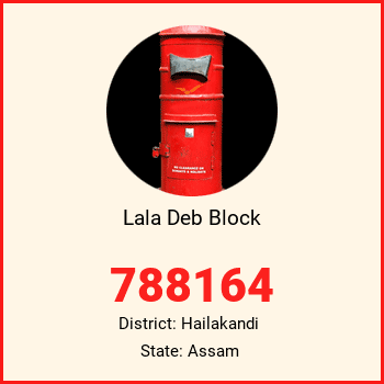 Lala Deb Block pin code, district Hailakandi in Assam