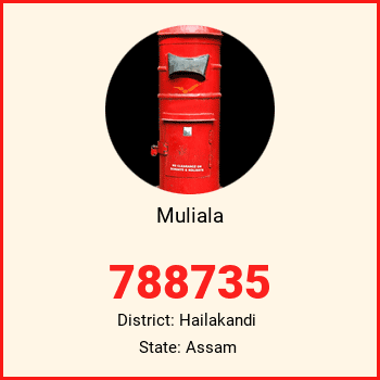 Muliala pin code, district Hailakandi in Assam