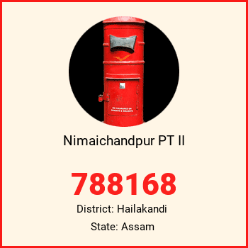 Nimaichandpur PT II pin code, district Hailakandi in Assam