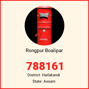 Rongpur Boalipar pin code, district Hailakandi in Assam