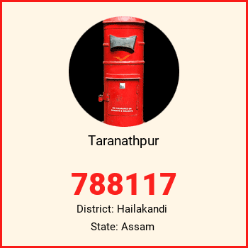 Taranathpur pin code, district Hailakandi in Assam