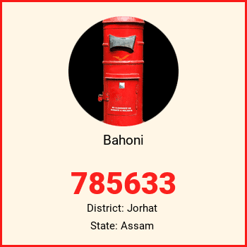Bahoni pin code, district Jorhat in Assam