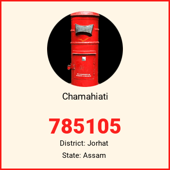 Chamahiati pin code, district Jorhat in Assam