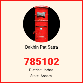 Dakhin Pat Satra pin code, district Jorhat in Assam