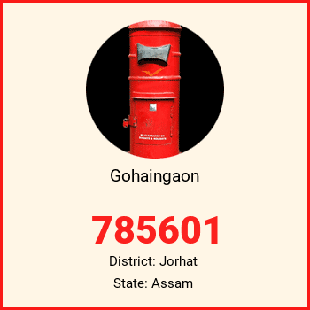 Gohaingaon pin code, district Jorhat in Assam