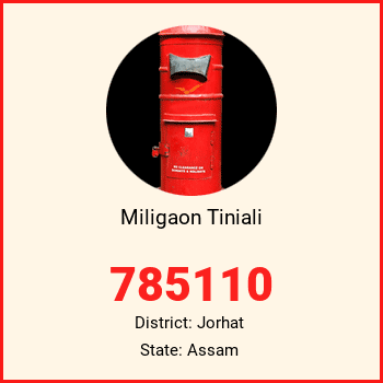 Miligaon Tiniali pin code, district Jorhat in Assam