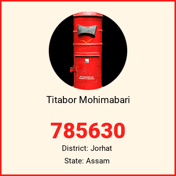 Titabor Mohimabari pin code, district Jorhat in Assam