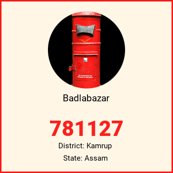 Badlabazar pin code, district Kamrup in Assam