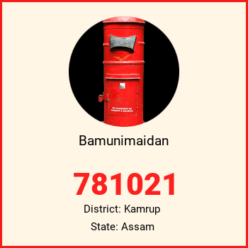 Bamunimaidan pin code, district Kamrup in Assam