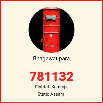 Bhagawatipara pin code, district Kamrup in Assam