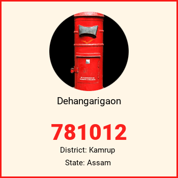 Dehangarigaon pin code, district Kamrup in Assam