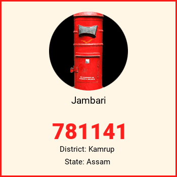 Jambari pin code, district Kamrup in Assam