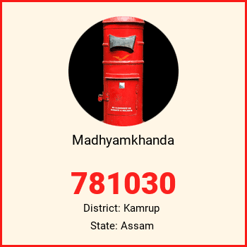 Madhyamkhanda pin code, district Kamrup in Assam