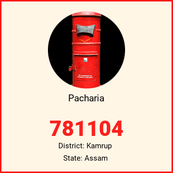 Pacharia pin code, district Kamrup in Assam