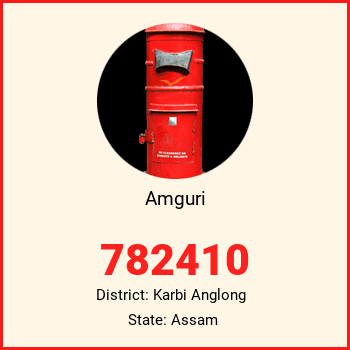 Amguri pin code, district Karbi Anglong in Assam