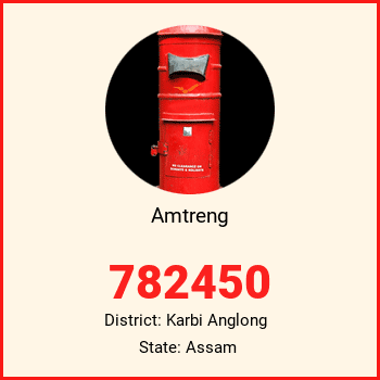 Amtreng pin code, district Karbi Anglong in Assam