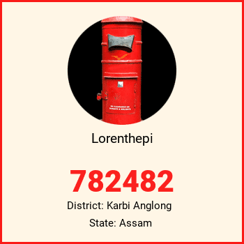 Lorenthepi pin code, district Karbi Anglong in Assam