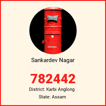 Sankardev Nagar pin code, district Karbi Anglong in Assam
